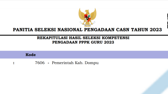 PENGUMUMAN HASIL SELEKSI CALON PPPK FUNGSIONAL GURU KAB. DOMPU TA 2023