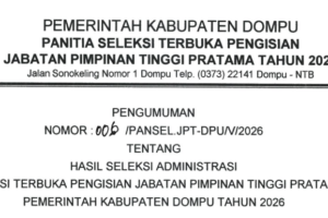 HASIL SELEKSI ADMINISTRASI SELEKSI TERBUKA PENGISIAN JPT PRATAMA KABUPATEN DOMPU 2026